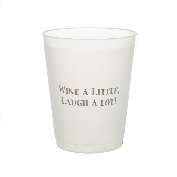 Wine A Little, Laugh A Lot! Cups